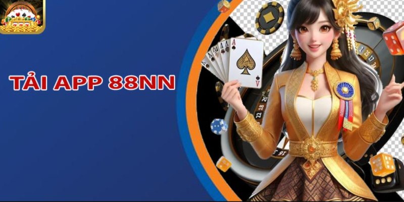 Các bước tải ứng dụng 88nn
