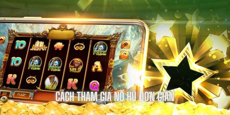 Trải nghiệm nổ hũ chỉ với 4 bước nhanh chóng và đơn giản