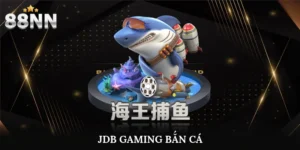 JDB Gaming Bắn Cá