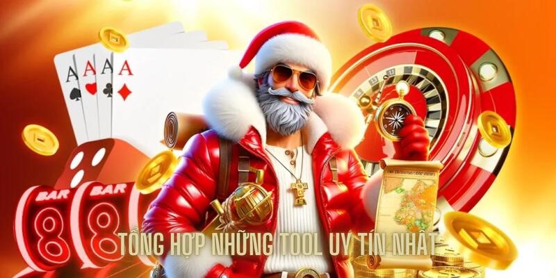 Tổng hợp một số tool uy tín giới thiệu đến người chơi