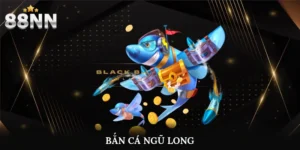 Bắn cá ngũ long