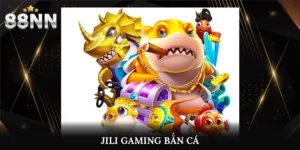 Jili Gaming Bắn Cá