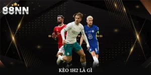 kèo 1h2 là gì