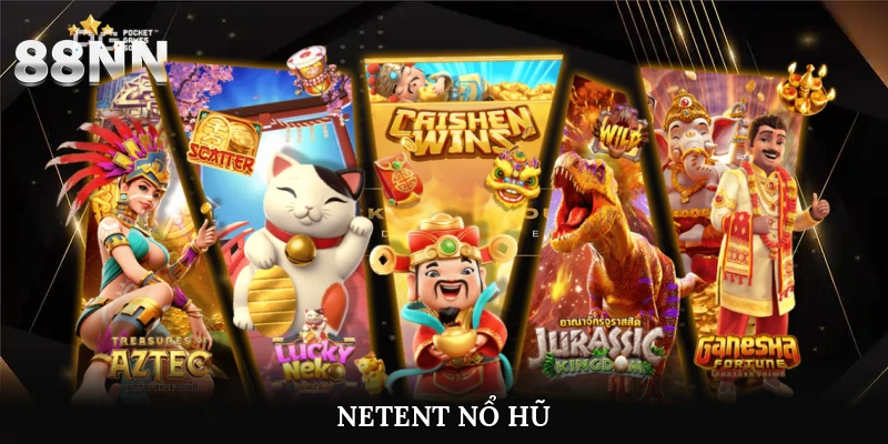 NetEnt Nổ Hũ